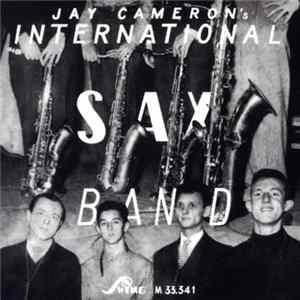 Jay Cameron's International Sax-Band - Jay Cameron's International Sax-Band FLAC album