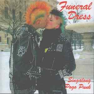 Funeral Dress - Singalong Pogo Punk FLAC album