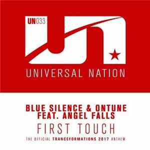 Blue Silence & onTune Feat. Angel Falls - First Touch (The Official Tranceformations 2017 Anthem) FLAC album