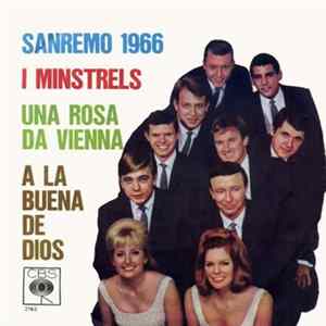 I Minstrels - Una Rosa Da Vienna / A La Buena De Dios FLAC album
