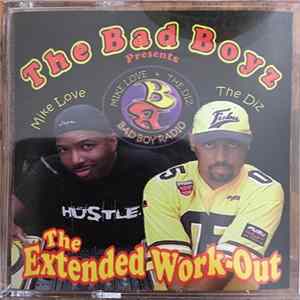 The Bad Boyz - The Extended Work-Out FLAC album