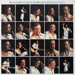 Roger Whittaker - Roger Whittaker Im Wiener Konzerthaus FLAC album
