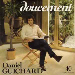 Daniel Guichard - Doucement FLAC album