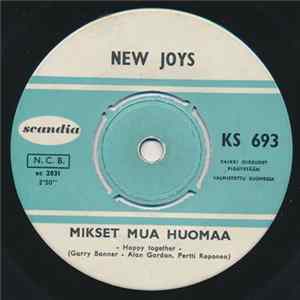 New Joys - Mikset Mua Huomaa / Kevät FLAC album