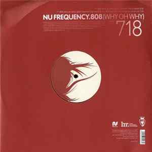 Nu Frequency - 808 (Why Oh Why) FLAC album