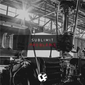 Sublimit - Problems FLAC album