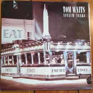 Tom Waits - Asylum Years FLAC album