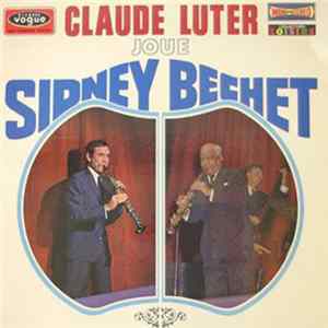 Claude Luter - Claude Luter Joue Sidney Bechet FLAC album