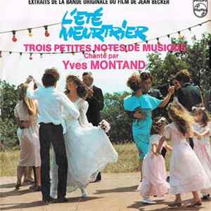 Yves Montand, Georges Delerue - L'Été Meutrier - Extraits De La Bande Originale Du Film De Jean Becker FLAC album