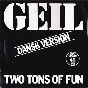 Two Tons Of Fun - Geil - Dansk Version FLAC album