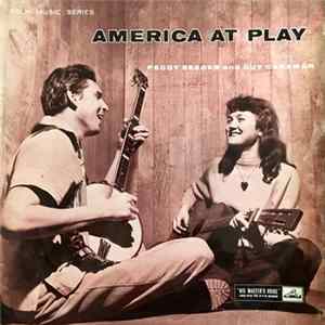 Guy Carawan, Peggy Seeger - America At Play FLAC album