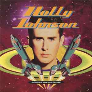 Holly Johnson - Across The Universe FLAC album