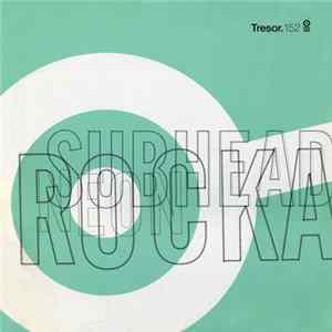 Subhead - Neon Rocka FLAC album