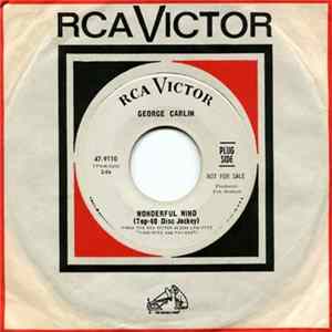George Carlin - Wonderful Wino (Top-40 Disc Jockey) / Al Sleet, Your Hippy-Dippy Weatherman FLAC album
