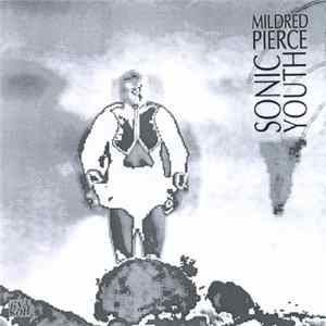 Sonic Youth - Mildred Pierce FLAC album