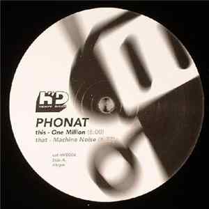 Phonat - One Million / Machine Noise FLAC album
