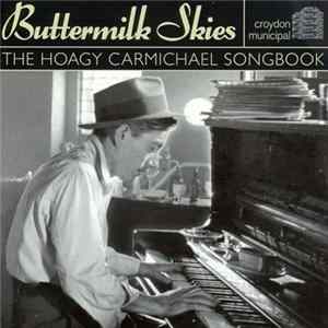 Various - Buttermilk Skies - The Hoagy Carmichael Songbook FLAC album