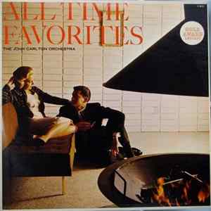 The John Carlton Orchestra - All Time Favorites FLAC album