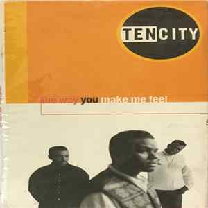 Ten City - The Way You Make Me Feel / Say Something FLAC album