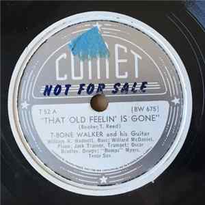T-Bone Walker And His Guitar - That Old Feelin' Is Gone / Description Blues FLAC album