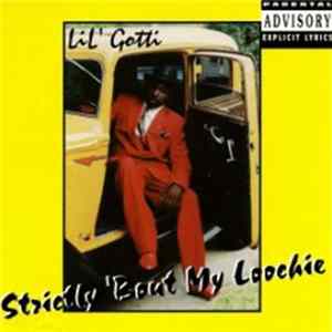 Lil' Gotti - Strictly 'Bout My Loochie FLAC album
