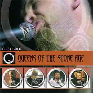 Queens Of The Stone Age - First Boot FLAC album