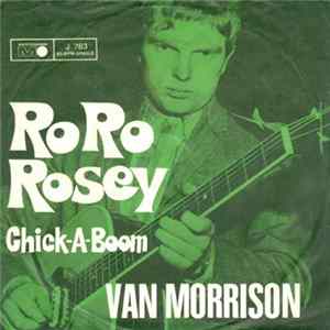 Van Morrison - Chick-A-Boom / Ro Ro Rosey FLAC album