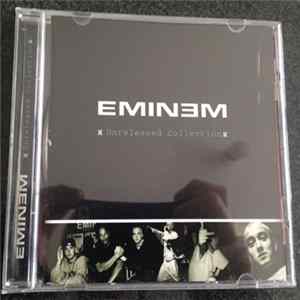 Eminem - Unreleased Collection FLAC album