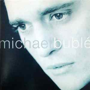 Michael Bublé - Michael Bublé FLAC album