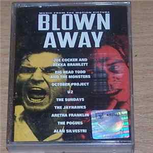 Various - Blown Away - Music From The Motion Picture FLAC album