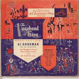 Al Goodman And His Orchestra - The Vagabond King FLAC album