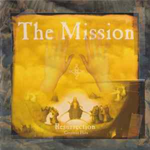The Mission - Resurrection - Greatest Hits FLAC album