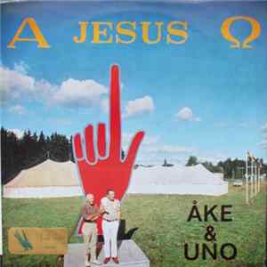 Åke & Uno - Alfa Jesus Omega FLAC album