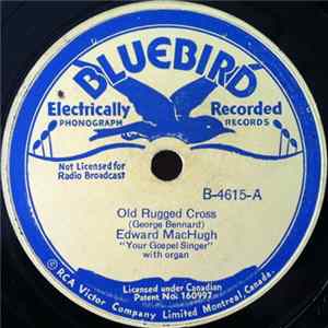 Edward MacHugh - Old Rugged Cross / The Stranger Of Galilee FLAC album