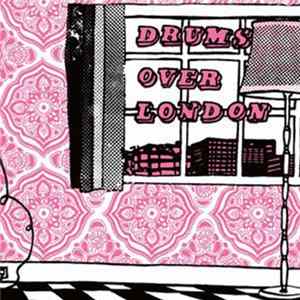 DiSCo zÖmbiEs - Drums Over London FLAC album