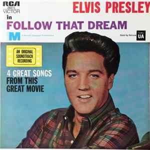 Elvis Presley - Follow That Dream FLAC album