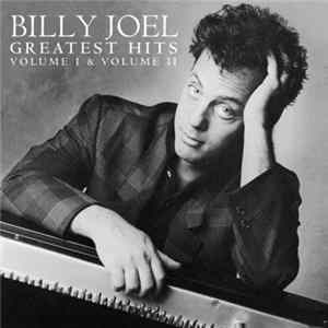 Billy Joel - Greatest Hits Volume I & Volume II FLAC album