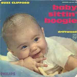 Buzz Clifford, King Coleman - Baby Sittin' Boogie / Driftwood / Bulldog / Black Bottom Blues FLAC album