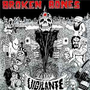 Broken Bones - Vigilante FLAC album