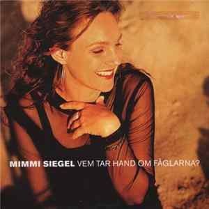Mimmi Siegel - Vem Tar Hand Om Fåglarna? FLAC album