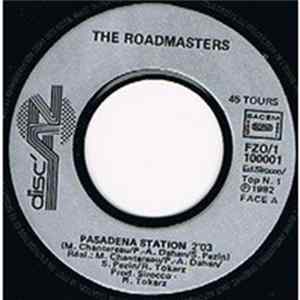 The Roadmasters - Pasadena Station/Members Only FLAC album