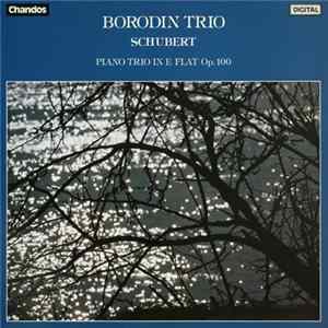 Borodin Trio, Schubert - Piano Trio In E Flat Op. 100 FLAC album