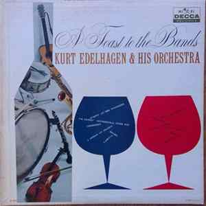 Kurt Edelhagen & His Orchestra - A Toast To The Bands FLAC album