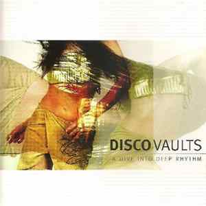 Various - Disco Vaults - A Dive Into Deep Rhythm FLAC album