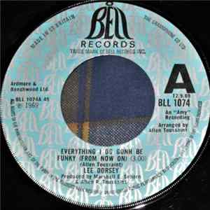 Lee Dorsey - Everything I Do Gonh Be Funky (From Now On) / There Should Be A Book FLAC album