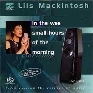 Lils Mackintosh - In The Wee Small Hours Of The Morning FLAC album