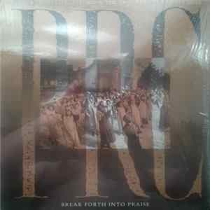 Pastor Donald L. Alford & The Progressive Radio Choir - Break Forth Into Praise FLAC album