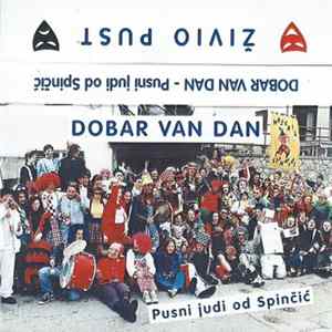 Pusni Judi Od Spinčić - Dobar Van Dan FLAC album