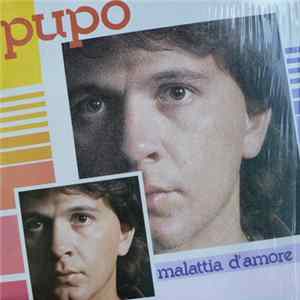 Pupo - Malattia D'Amore FLAC album