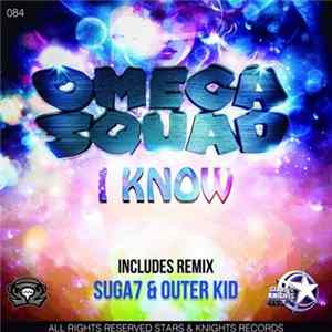 Omega Squad - I Know FLAC album